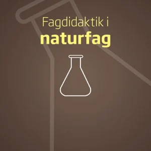 Fagdidaktik i naturfag