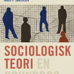 Sociologisk teori - en grundbog