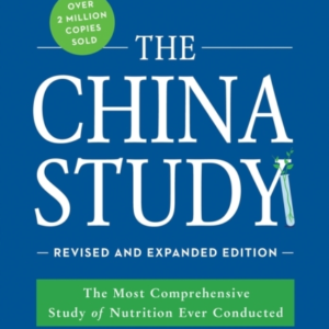The China Study Revised And Expanded Editionthe Most Compre