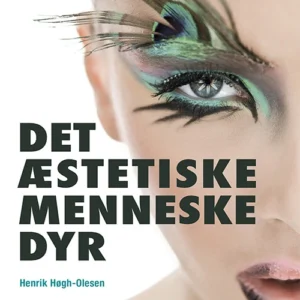DET ÆSTETISKE MENNESKEDYR