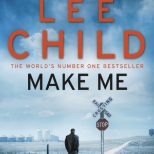 Make Me (Jack Reacher 20)