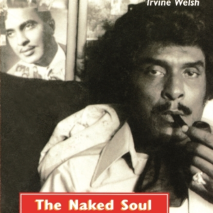 The Naked Soul Of Iceberg Slim
