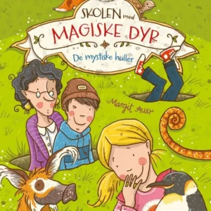 Skolen med magiske dyr 2: De mystiske huller