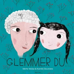 Glemmer du...