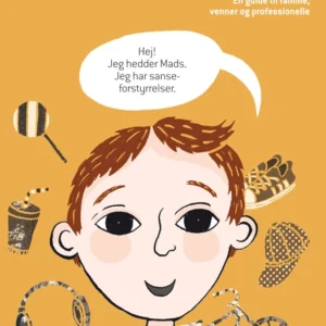 Skal jeg fortælle dig om sanseforstyrrelser?