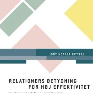 Relationers betydning for høj effektivitet