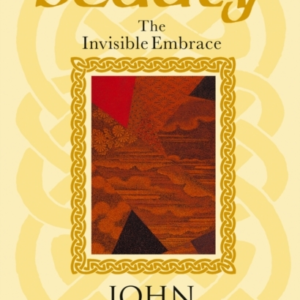 Divine Beauty The Invisible Embrace