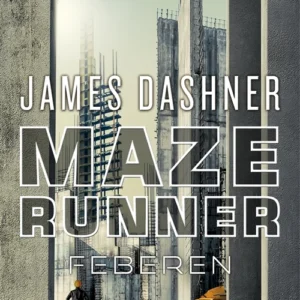Maze Runner - Feberen