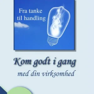 Kom godt i gang - med din virksomhed