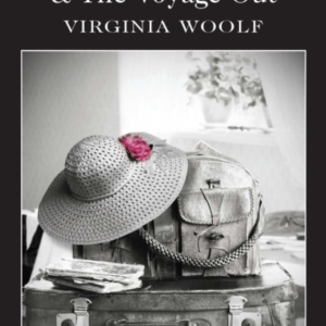 A Room Of One's Own & The Voyage Out