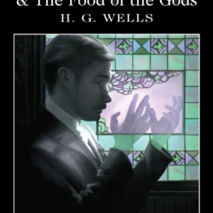 The Invisible Man And The Food Of The Gods