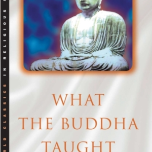 What The Buddha Taught