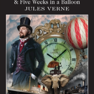 Around The World In 80 Days / Five Weeks In A Balloon