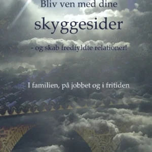 Bliv ven med dine skyggesider