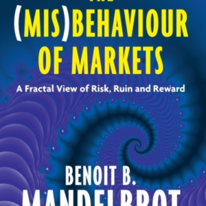 The Misbehaviour Of Marketsa Fractal View Of Risk Ruin And