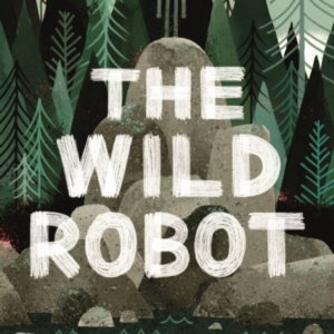 The Wild Robot Soon To Be A Major Dreamworks Animation