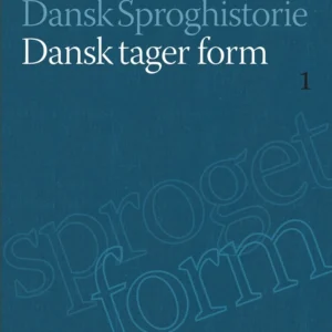 Dansk tager form