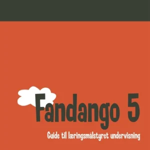 Fandango 5. Guide til læringsmålstyret undervisning