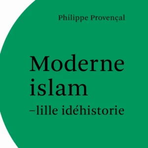Moderne islam  -  lille idéhistorie