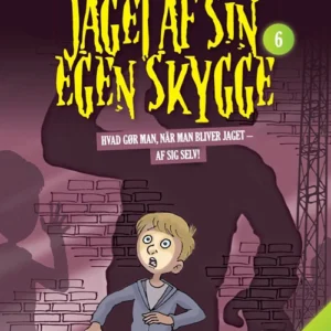 Jaget af sin egen skygge