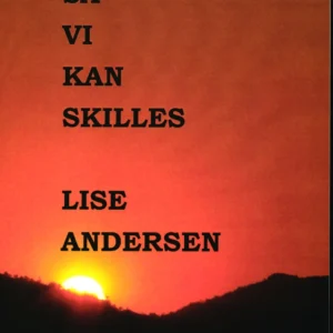 Så vi kan skilles