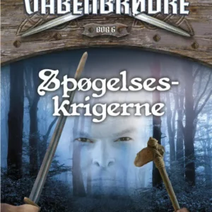 Våbenbrødre 6 - Spøgelseskrigerne