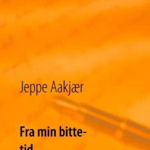 Fra min bitte tid