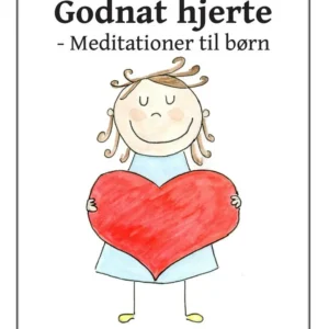 Godnat hjerte -Meditationer til børn