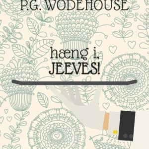 Hæng i, Jeeves