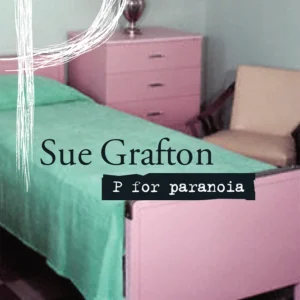 P for paranoia