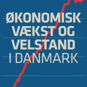 Økonomisk Vækst og Velstand