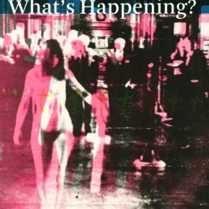 What's Happening?