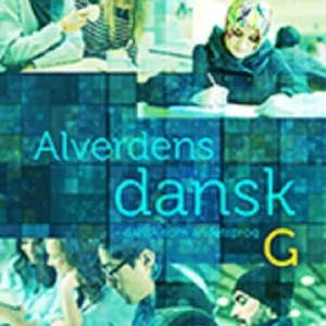 Alverdens dansk - dansk som andetsprog. G-niveau