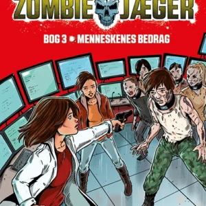 Zombie-jæger - Den nye verden 3: Menneskenes bedrag