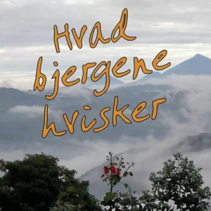 Hvad bjergene hvisker