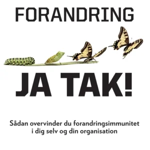 Forandring, ja tak