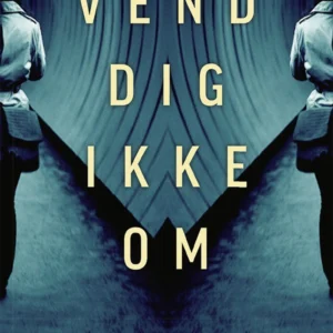 Vend dig ikke om