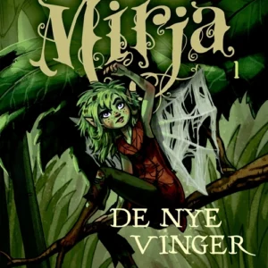 Mirja 1 - De nye vinger