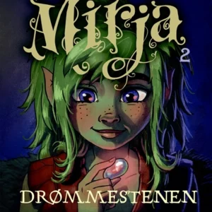 Mirja 2 - Drømmestenen