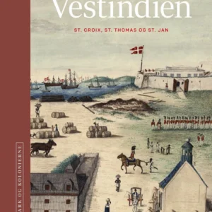 Danmark og kolonierne - Vestindien