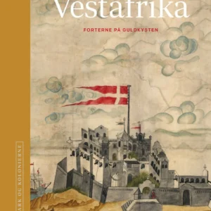 Danmark og kolonierne - Vestafrika