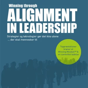 Winning through Alignment in Leadership (Dansk version)