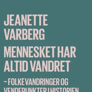 Mennesket har altid vandret