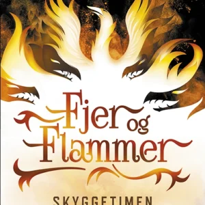 Fjer og flammer 2: Skyggetimen