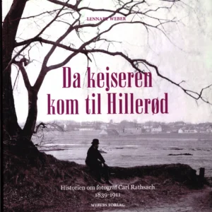 Da kejseren kom til Hillerød