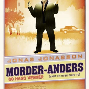 Morder-Anders og hans venner (samt en uven eller to)