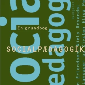 Socialpædagogik - en grundbog