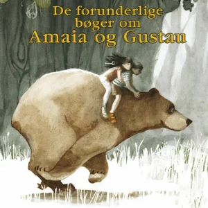 De forunderlige bøger om Amaia og Gustau