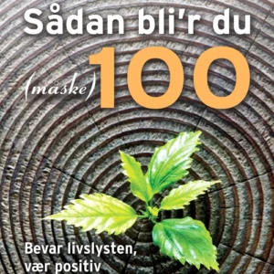Sådan bli'r du (måske) 100