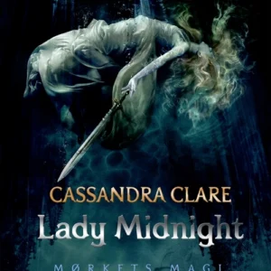 Mørkets magi 1 - Lady Midnight